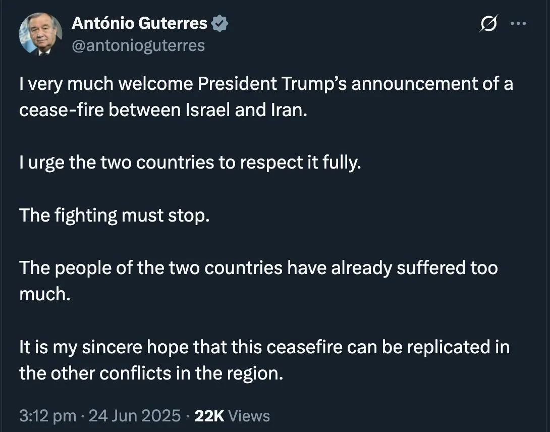  گوترش، دبیرکل سازمان ملل متحد: من از اعلام آتش‌بس بین اسرائیل و ایران توسط رئیس جمهور ترامپ بسیار استقبال می‌کنم.