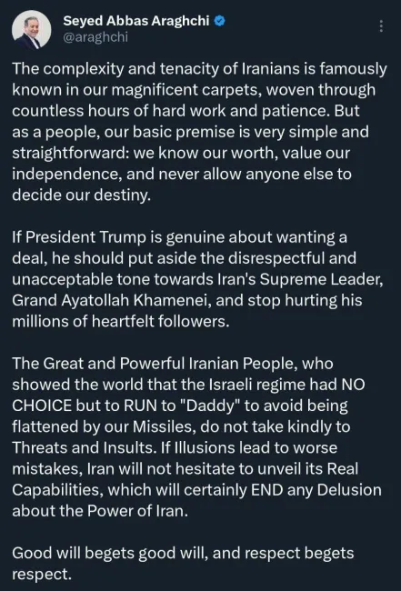 عراقچی: اگر رئیس جمهور ترامپ خواهان توافق است، باید لحن غیرمحترمانه و غیرقابل‌قبول خود را نسبت به مقام معظم رهبری، حضرت آیت‌الله العظمی خامنه‌ای، کنار بگذارد