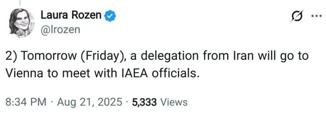  خبرنگار آمریکایی نوشت: فردا (جمعه)، هیئتی از ایران برای دیدار با مقامات آژانس بین‌المللی انرژی اتمی به وین خواهد رفت.